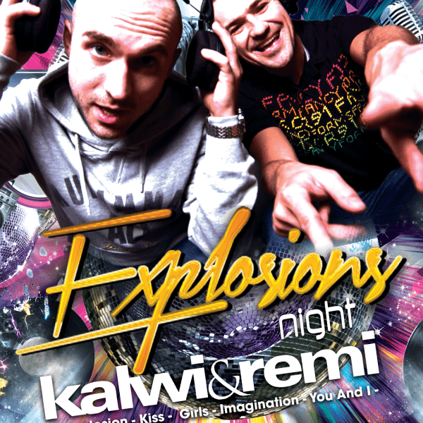 KALWI & REMI Explosion Night