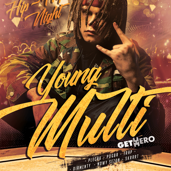 ★ YOUNG MULTI ★ Hip Hop Night