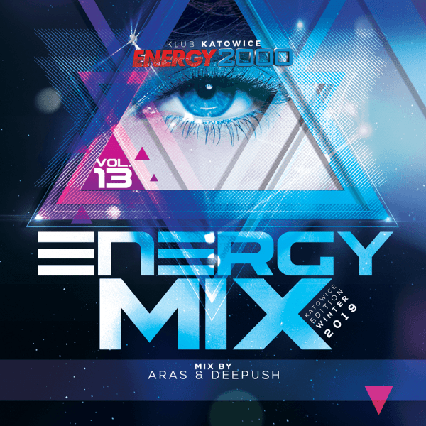 Energy Mix vol 13 Katowice Edition pres. Aras & Deepush