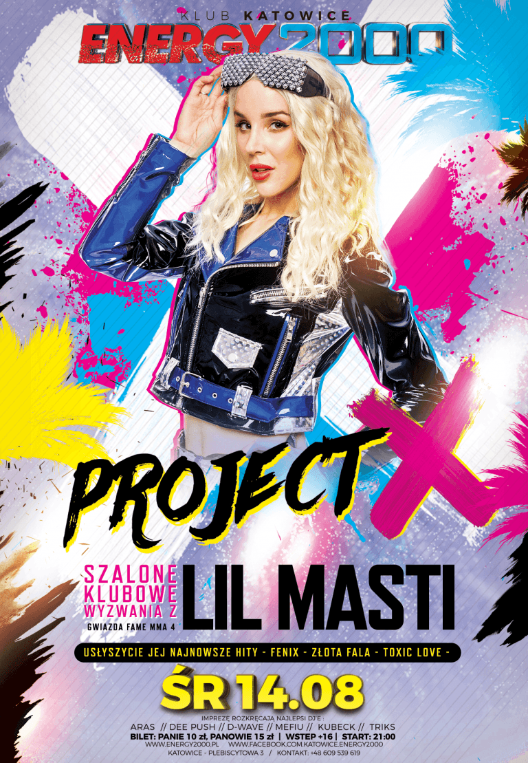 Project X ☆ Lil Masti ☆ Środa
