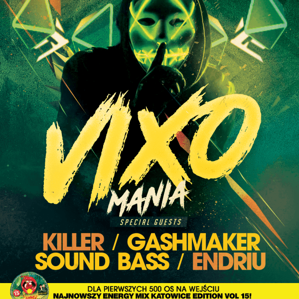 Vixo Mania ★ Killer/ Gashmaker/ Sound Bass/ Endriu