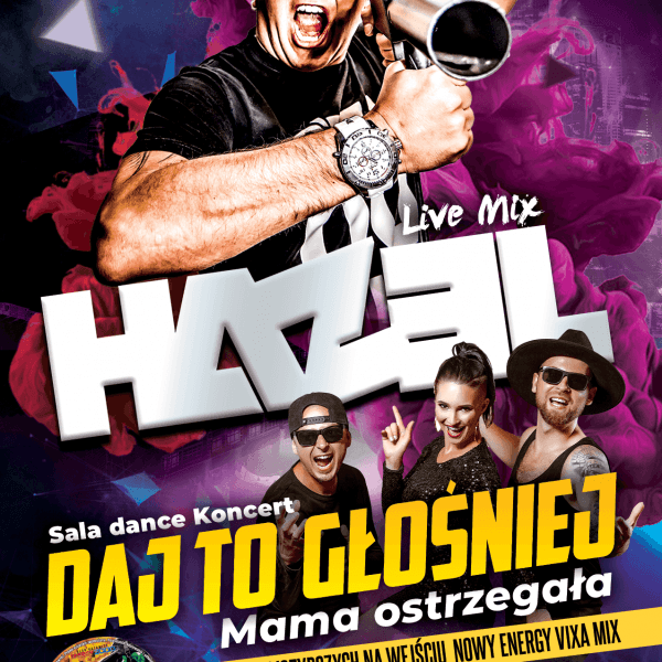 HAZEL ★ DAJ to Głośniej – sala DANCE