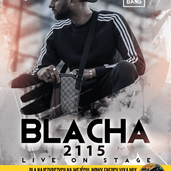 BLACHA ☆ 2115 ☆ Hip-Hop Night