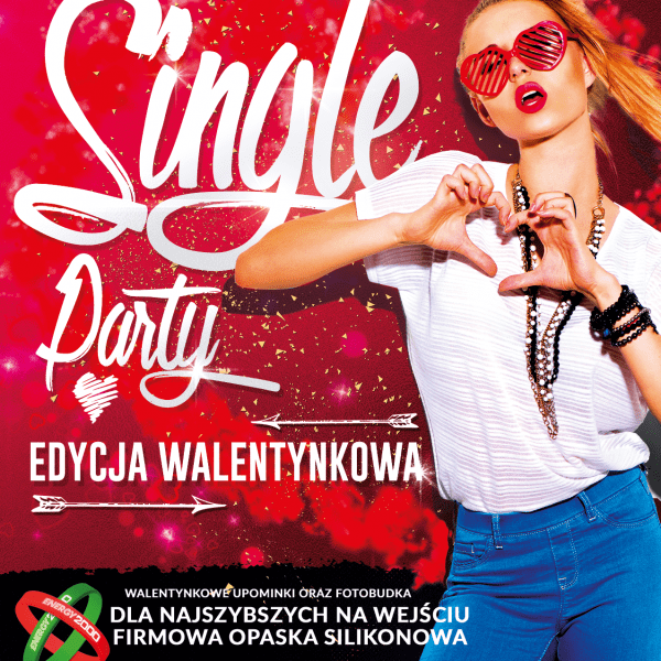 Walentynkowe Single Party ★ Specjalne atrakcje!