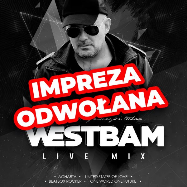 Westbam ★ Impreza odwołana!