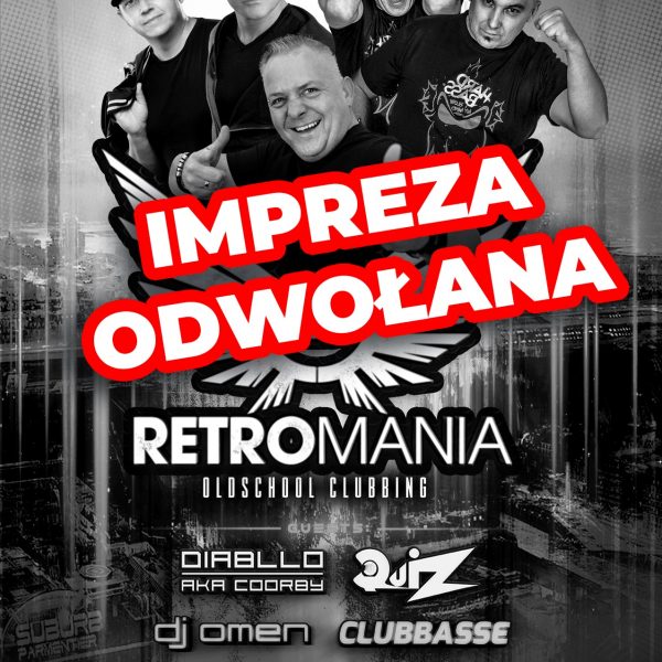 RETROMANIA ★ Impreza odwołana!