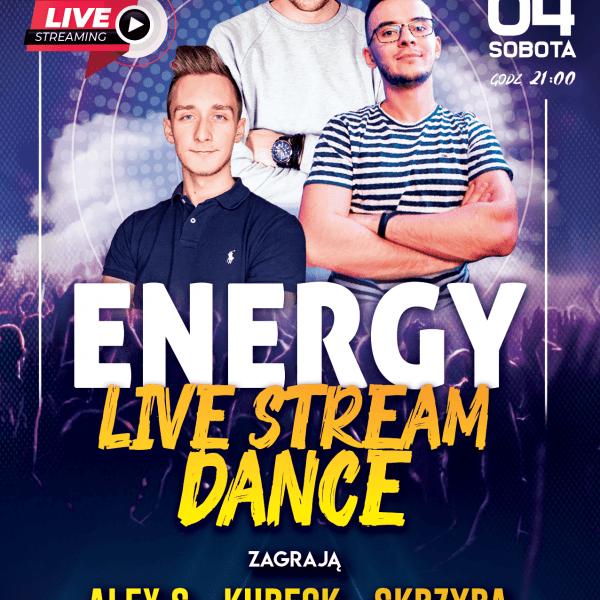 Energy Live Stream ★ Edycja Dance!