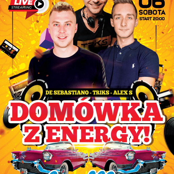 Domówka z Energy ★ DeSebastiano/ Triks/ Alex S