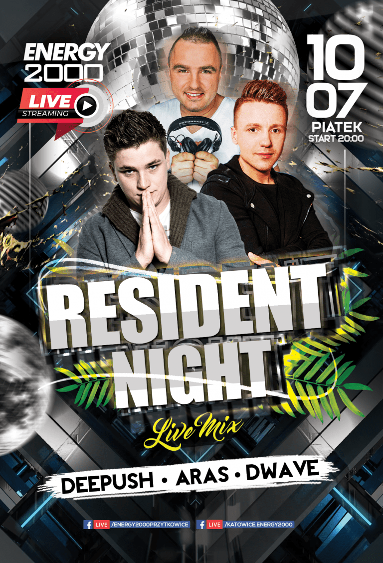 Resident Night ★ Deepush/ Aras/ D-Wave