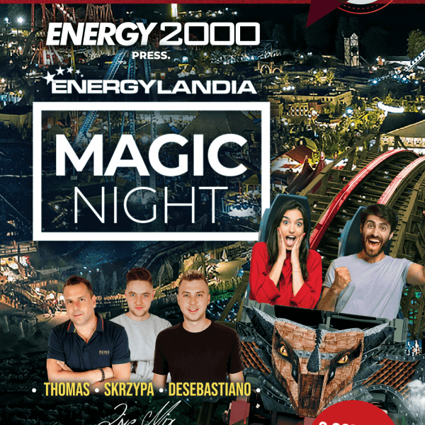 Magic Night ★ EnergyLandia