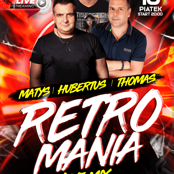 Retromania Live Stream ★ Matys/ Thomas/ Hubertus