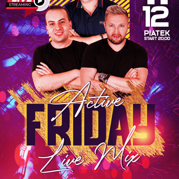 ACTIVE FRIDAY ★ Daniels/ Thomas/ Don Pablo
