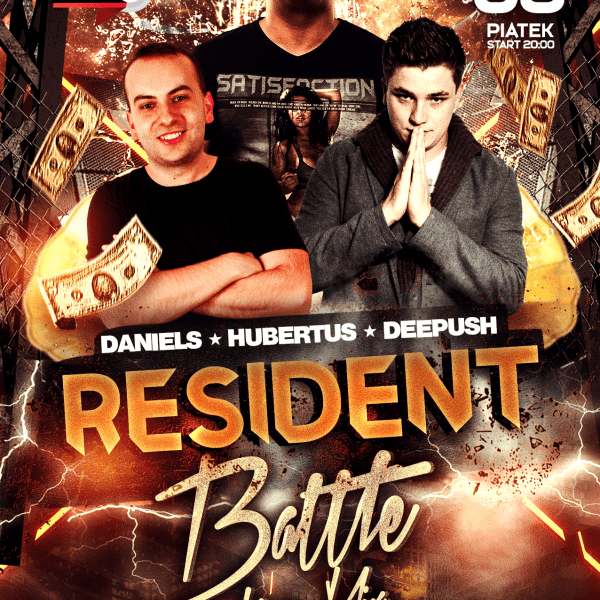 RESIDENT BATTLE ★ DANIELS/ HUBERTUS/ DEEPUSH