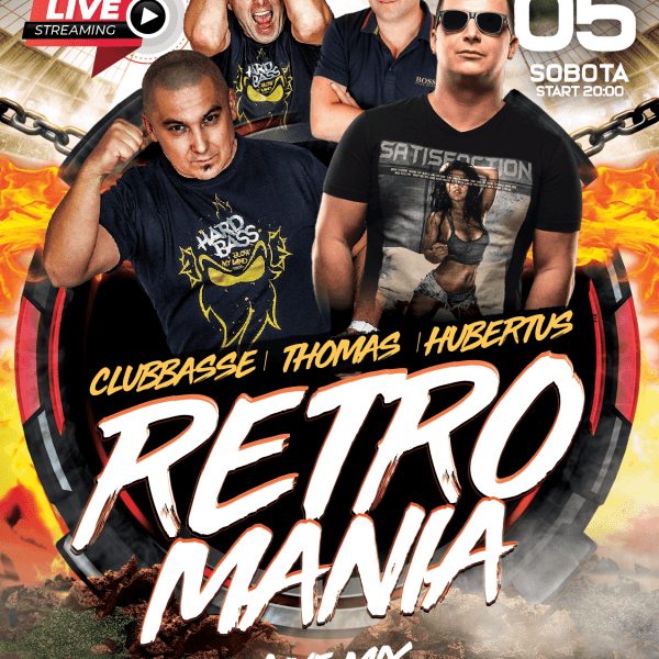 RETROMANIA LIVE ★ CLUBBASSE/ THOMAS/ HUBERTUS