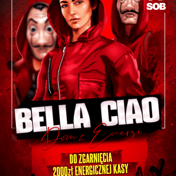 BELLA CIAO ★ Kasa do zgarnięcia!