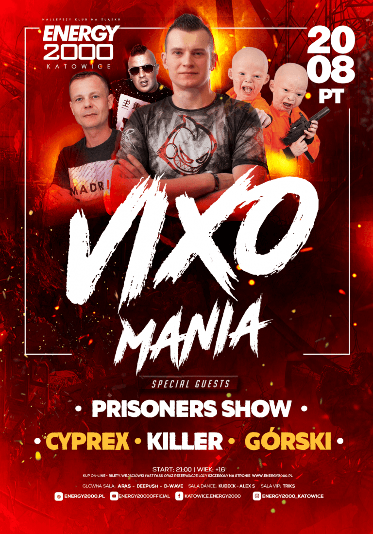 VIXOMANIA ★ PRISONERS SHOW/ CYPREX/ KILLER/ GÓRSKI
