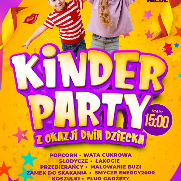 KINDER PARTY ★ DZIEŃ DZIECKA ★ Niedziela 29.05