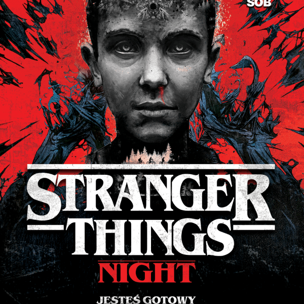 STRANGER THINGS ★ SPECIAL NIGHT