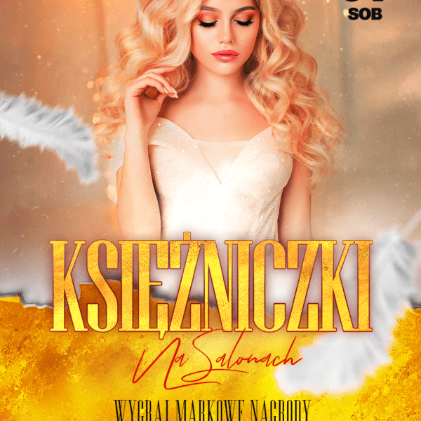 KSIĘŻNICZKI NA SALONACH ★ MARKOWE NAGRODY