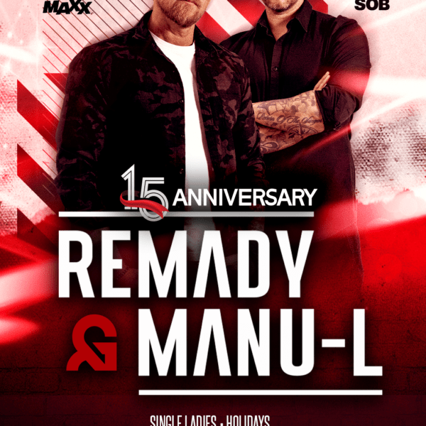 REMADY & MANU-L ★ 15 ANNIVERSARY