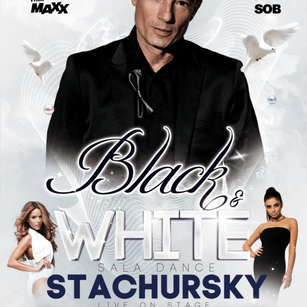 BLACK & WHITE PARTY ★ STACHURSKY