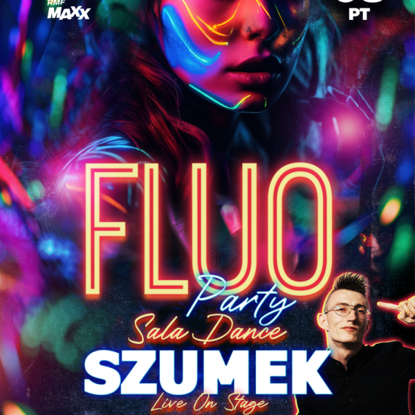 FLUO PARTY ★ SZUMEK
