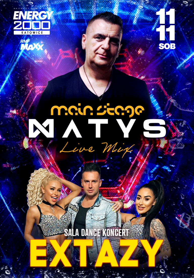 DJ MATYS ★ MAINSTAGE ★ EXTAZY – sala dance