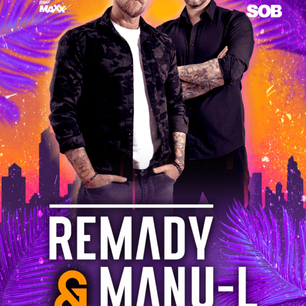 REMADY & MANU-L ★ LIVE ON STAGE