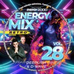 ENERGY MIX KATOWICE VOL. 28 mix by DEEPUSH & D-WAVE!