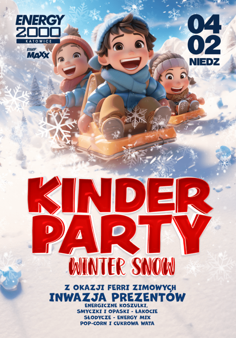 KINDER WINTER SNOW PARTY ★ Niedziela 04.02