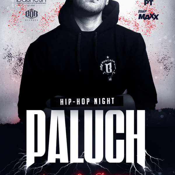 PALUCH ★ HIP-HOP NIGHT