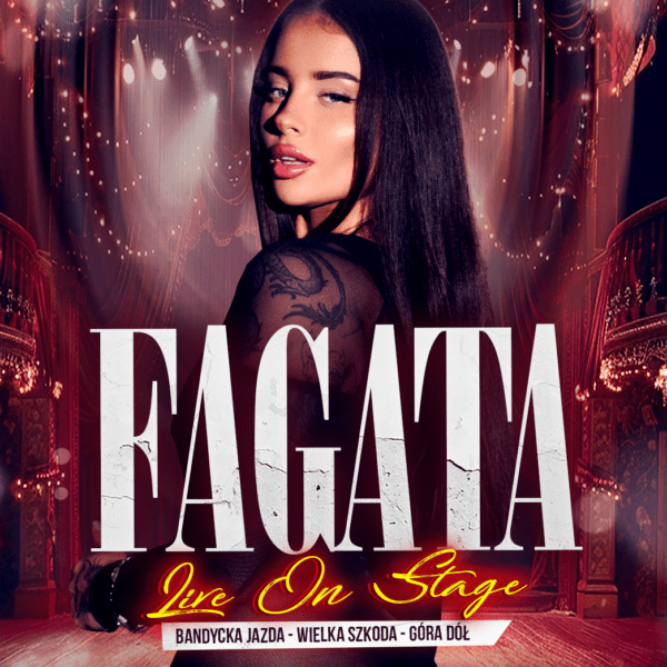 FAGATA ★ LIVE ON STAGE