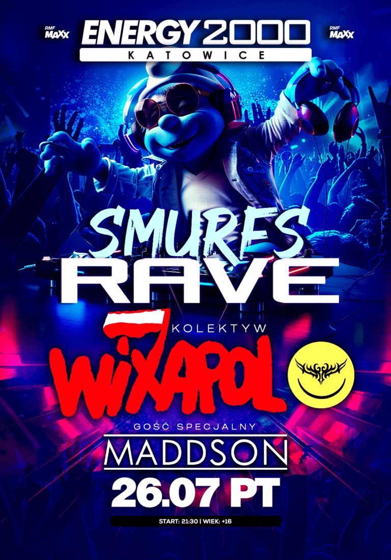 SMURFS RAVE ★ WIXAPOL ★ MADDSON