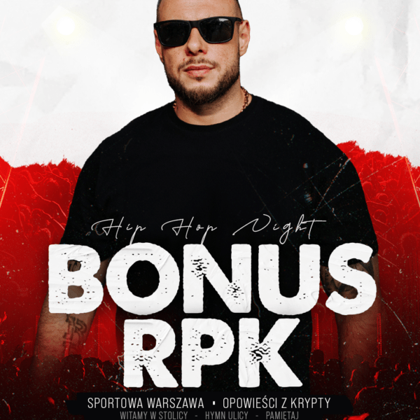 BONUS RPK ★ HIP-HOP NOC ★ STŘEDA 18.06