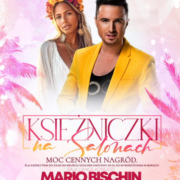 KSIĘŻNICZKI NA SALONACH ★ MARIO BISCHIN – sala dance