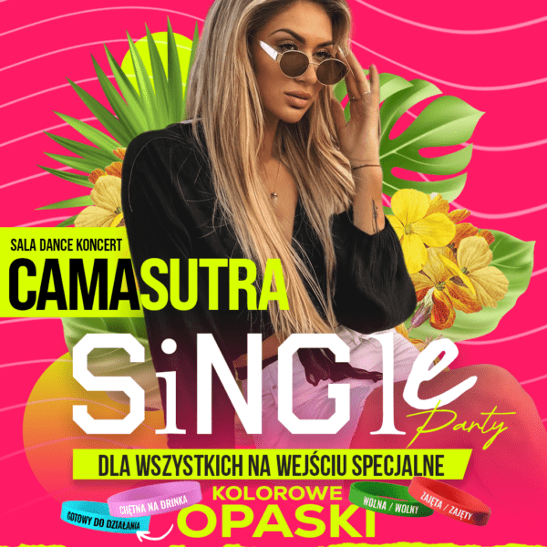 SINGLE PARTY ★ CAMASUTRA – sala dance