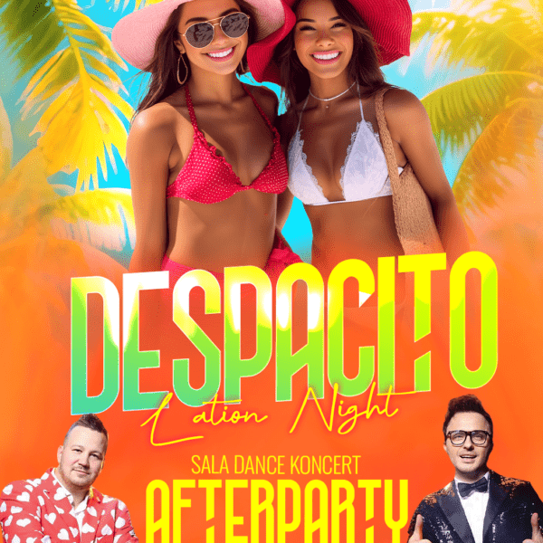 DESPACITO ★ AFTER PARTY – sala dance