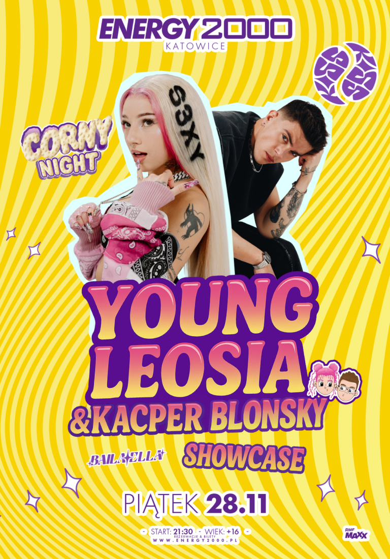 YOUNG LEOSIA & KACPER BLONSKY ★ SHOWCASE CORNY NIGHT
