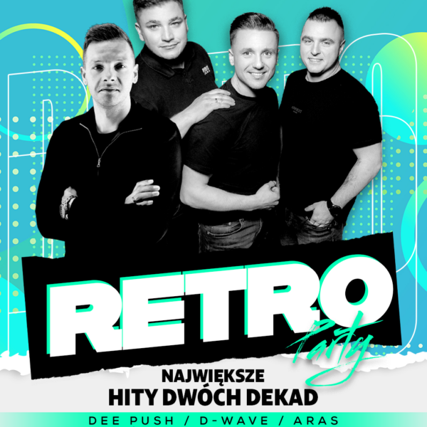 RETRO PARTY ★ HITY DWÓCH DEKAD