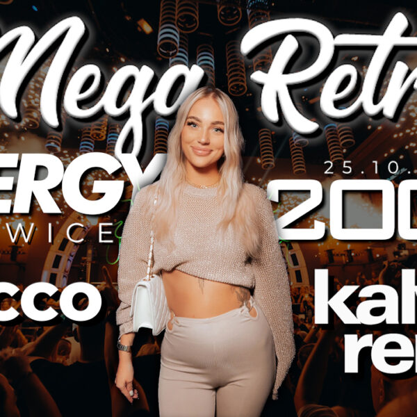 MEGA RETRO – ROCCO/ KALWI & REMI 25.10.25 – ENERGY 2000 KATOWICE – NAJWIĘKSZE HITY