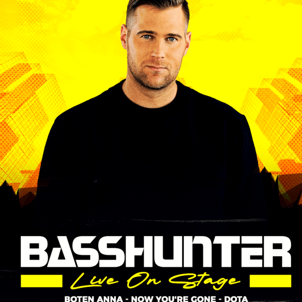 BASSHUNTER ★ BOTEN ANNA/ DOTA ★ KONCERT