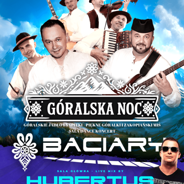 GÓRALSKA NOC ★ BACIARY ★ HUBERTUS – sala główna
