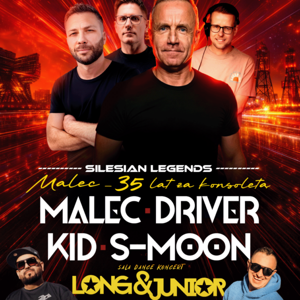 SILESIAN LEGENDS ★ MALEC/ DRIVER/ KID/ S-MOON ★ LONG & JUNIOR – sala dance