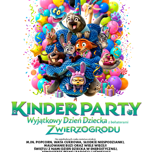 KINDER PARTY ★ DZIEŃ DZIECKA ★ ZWIERZOGRÓD ★ Niedziela 31.05