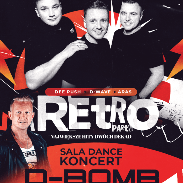 RETRO PARTY ★ D-BOMB – sala dance