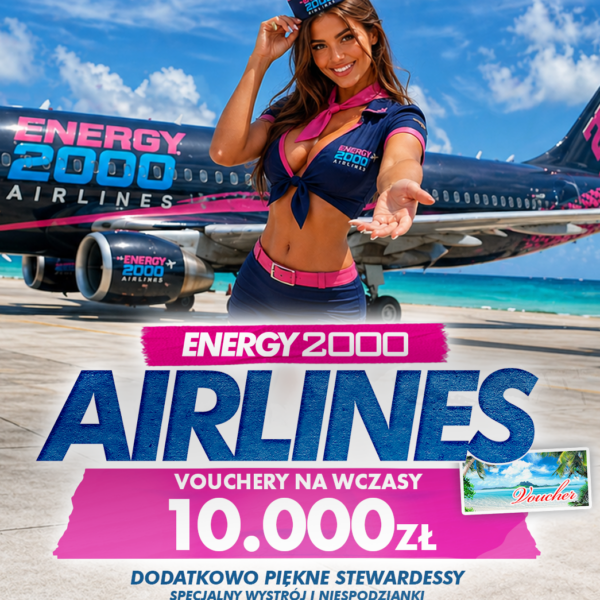 ENERGY AIRLINES ★ VOUCHERY NA EGOZTYCZNE WAKACJE