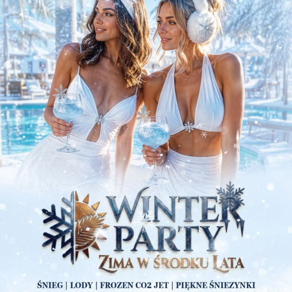 WINTER PARTY ★ ŚNIEG I LODY DLA OCHŁODY