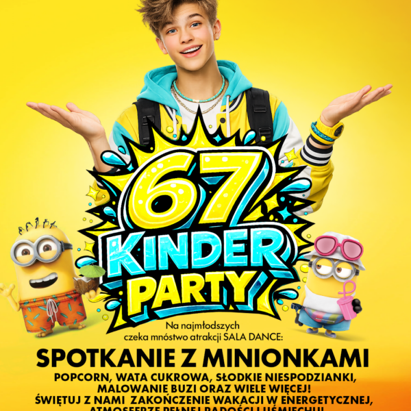 KINDER PARTY Z MINIONKAMI ★ ZAKOŃCZENIE WAKACJI ★ Niedziela 23.08